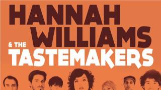 02 Hannah Williams amp The Tastemakers  Tell Me Something Liberties Record Kicks [upl. by Enineg]