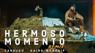 Farruko Ft Kairo Worship  Hermoso Momento Remix Video Oficial [upl. by Audres]