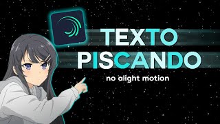 Como fazer texto piscando no alight motion flicker exposure  after effects inspirado [upl. by Donelu]