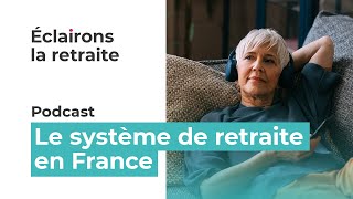 Le système de retraite en France  JagisPourMaRetraite [upl. by Lyrradal]