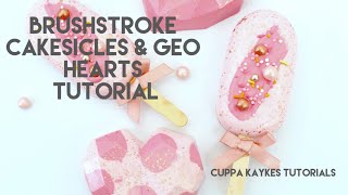 CAKE TUTORIAL  How to Make Pink Brushstroke Cakesicles amp Matching Geo Cake Hearts Tutorial [upl. by Vig]