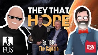 They That Hope Episode 189 The Captain [upl. by Eiralav578]