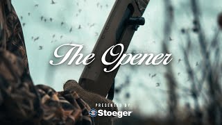 Stoeger Presents The Opener  A Story Of Tradition [upl. by Itirp]