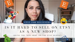 SELLING ON ETSY  WILL YOU MAKE SALES AS A NEW SHOP ON ETSY [upl. by Mendie]