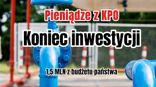 S01E05 Środki z KPO Zakończenie inwestycji i 15 miliona z budżetu państwa [upl. by Kasevich]