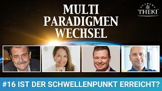 Ist der Schwellenpunkt erreicht Multiparadigmenwechsel 16 [upl. by Teena]