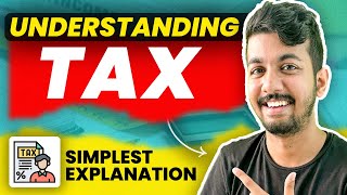 The only TAX SYSTEM VIDEO you will ever need  INDIAN TAX SYSTEM EXPLAINED  Aaditya Iyengar [upl. by Fonda]