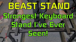 BEAST STAND Liquid Stands Keyboard Stand the Strongest Stand Ive Ever Seen [upl. by Swanhilda]