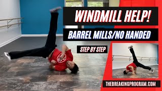 Breaking Down Windmills  Step By Step  Barrel MillsNo Handed Windmill  Breakdance Power Move 🔥 [upl. by Betta]