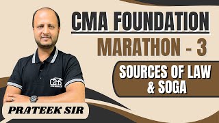 CMA FOUNDATION LAW MARATHON LECTURE 3  CS PRATEEK SIR  GYAN SAGAR CLASSES [upl. by Elenahc]