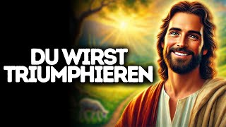 Du Wirst Triumphieren I Gottes Wort I Tägliches Wort Gottes I Gottes Wort I Wort Gottes [upl. by Hephzipa747]