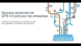 QNAP QTS 40  Optimise les performances du NAS pour augmenter la productivité des entreprises [upl. by Aicilla]