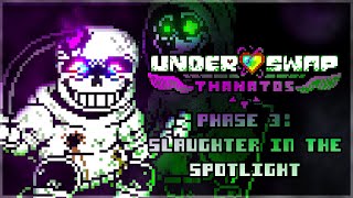 Underswap Thanatos Phase 3 Slaughter in the Spotlight Battle animation [upl. by Azzil]