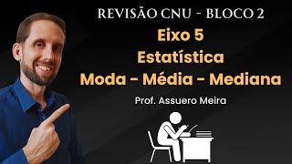 Domine Moda Média e Mediana para o CNU Guia Completo de Estatística [upl. by Asilanna]