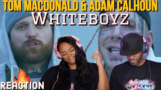 Tom MacDonald amp Adam Calhoun quotWhiteboyzquot Reaction  Asia and BJ [upl. by Lleneg397]