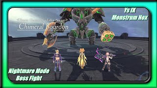 Ys IX Monstrum Nox PS5  Nightmare Mode Boss  Chimeral Bourdon [upl. by Adohr]