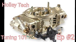 Tuning Holley Carbs 101 Ep 2 [upl. by Lemieux]