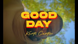 Karte Carter  Good Day Official Music Video [upl. by Otilesoj142]