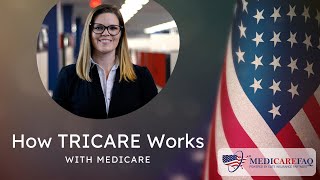 How TRICARE Insurance Works with Medicare [upl. by Anilos220]