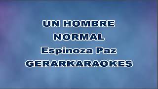 Un hombre normal Piano  Espinoza Paz  Karaoke [upl. by Colwen]