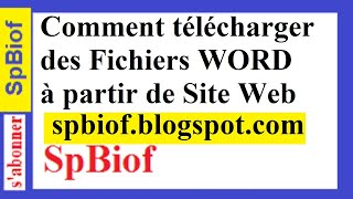 laméthodeàsuivrepourtéléchargerdesfichiersWordàpartirdusitewebSpBiof [upl. by Teodoro945]