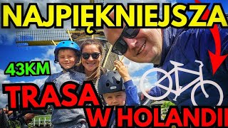 👉NAJPIĘKNIEJSZA TRASA ROWEROWA W HOLANDII 🚲❤️👨‍👩‍👦‍👦 [upl. by Bates]