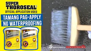 Paano gamitin ang Super Thoroseal  Apply Super Thoroseal Cementitious Waterproofing Official Video [upl. by Kendrah976]