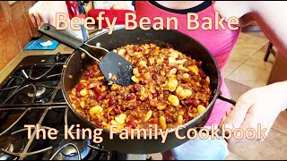 King Family cookbook  Beefy Bean Bake  Youll want this at every BBQ [upl. by Garrot]