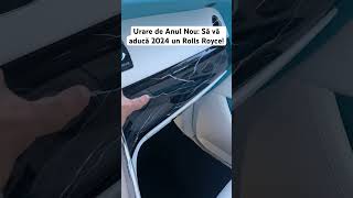 Urare de Anul Nou să vă aducă 2024 un Rolls Royce [upl. by Eimmelc]