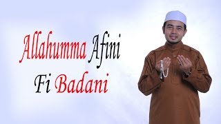 Nabil Ahmad  Allahumma Afini Fi Badani [upl. by Elsa255]