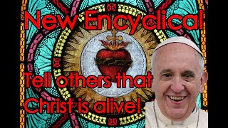 New Encyclical on Evangelization as Sharing Gods Love  Pope Francis Dilexit Nos [upl. by Ecinereb987]