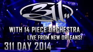 311 With The Unity Orchestra Album Release [upl. by Sik]