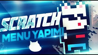 Scratch Menü Yapımı  Scratch Dersleri 0 [upl. by Nylitak]