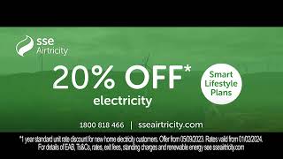 SSE Airtricity Best Electricity Offer  Get up to 20 discount off our standard unit rates [upl. by Ileana]