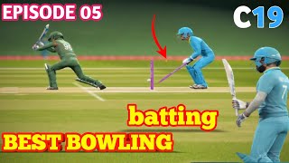 CRICKET 19 CAREER MODE BEST BOWLING EP 05 [upl. by Petronilla]