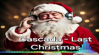 CASCADA Last Christmas [upl. by Ahsakal]