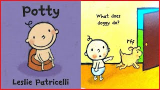 Potty by Leslie Patricelli  Read Aloud Kids Book [upl. by Alaik]