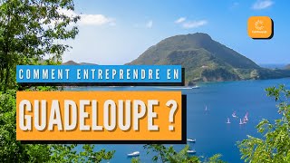 EN DIRECT Retour au pays en Guadeloupe  les clés pour créer son entreprise [upl. by Rema91]