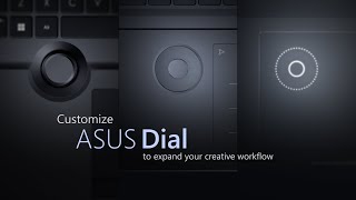 Customize ASUS Dial to expand your creative workflow [upl. by Erena173]