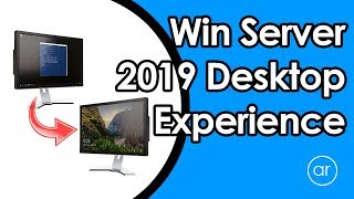 How to Use Windows Server 2019 Desktop Experience to Enhance its GUI [upl. by Nois410]