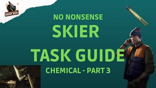 Chemical Part 3  A Quick NoNonsense Guide  Escape From Tarkov [upl. by Notned52]