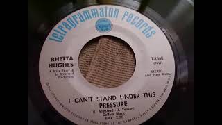 Rhetta Hughes  I Cant Stand Under This Pressure [upl. by Zahara]