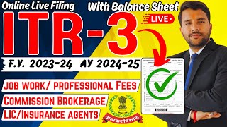 ITR 3 Online Live Filing For Business Income FY 2324 AY 2425 incometax itr3 [upl. by Kitty]