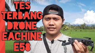 Tes terbang dan tes rekam drone eachine E58 [upl. by Nowtna]