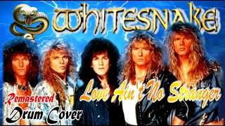 Love Aint No StrangerWhitesnakeRemasterDrum Cover by ContinuM Drumswhitesnake continumdrums [upl. by Avis]