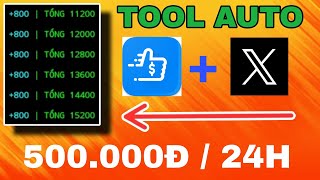 TOOL GOLIKE AUTO TWITTER X KIẾM TIỀN TỰ ĐỘNG 247 [upl. by Peddada852]