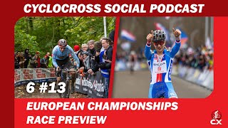 European Championship Cyclocross 2024 preview  Cyclocross Social Podcast S6E13 [upl. by Dachia691]