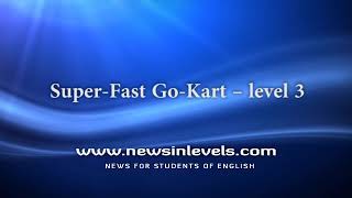 Super Fast Go Kart – level 3 [upl. by Rehpretsirhc]