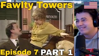 American Reacts Fawlty Towers  Episode 7 PART 1 [upl. by Ogdon]