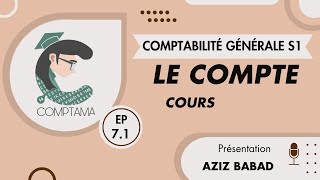 le Compte  Cours partie 12 Comptabilitégénérale1 [upl. by Yasnil]